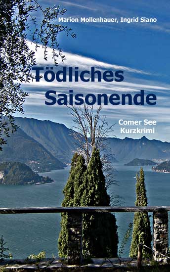 Comer See Kurzkrimi Tödliches Saisonende Comer See Kurzkrimi Tödliches Saisonende